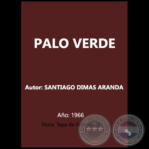 PALO VERDE - Autor: SANTIAGO DIMAS ARANDA - Año 1966